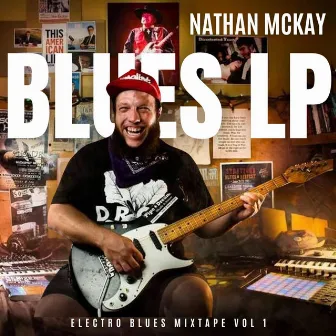 Electro Blues Mixtape, Vol. 1 by Nathan McKay