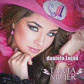 Tanta Mujer by Daniela Luján