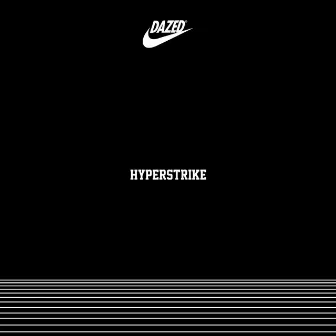 Hyperstrike by Dazed