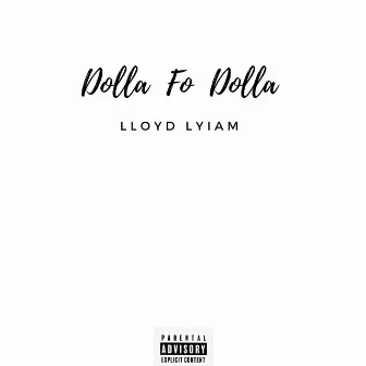 Dolla Fo' Dolla Challenge by Lloyd Lyiam