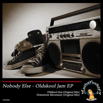 Oldskool Jam EP by Nobody Else