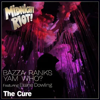 The Cure by Bazza Ranks