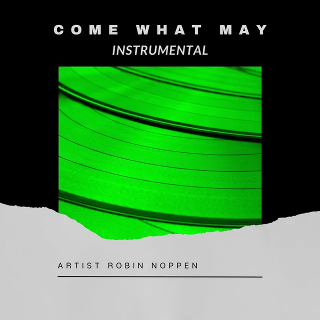 Come What May - Instrumental Version