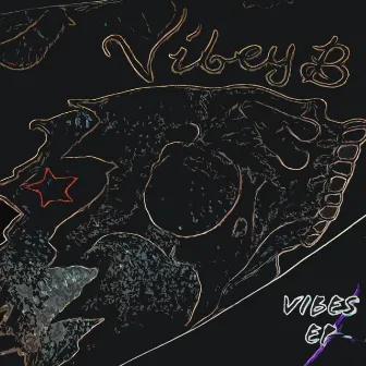 Vibes EP by Vibey B