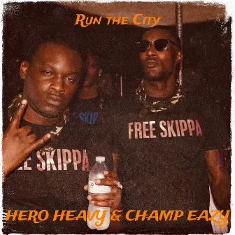 Run the City by Hero Heavy