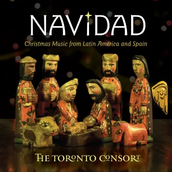 Navidad: A Latin American and Spanish Christmas by The Toronto Consort