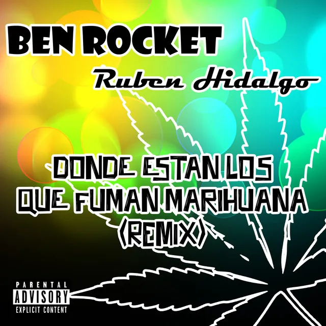 Donde Estan los Que Fuman Marihuana - Remix