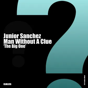 The Big One by Junior Sanchez