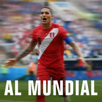 Al Mundial by Los Amantes del Balón