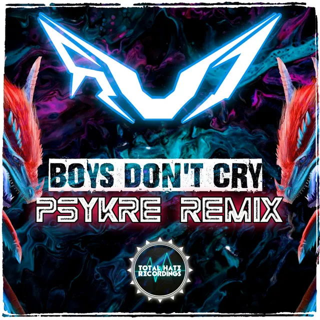 Boys Don't Cry (Psykre Remix)