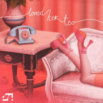 loved her too by Zoë Bee