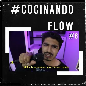 Cocinando Flow #8 by Saul Aparicio