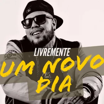 Um Novo Dia by Livremente