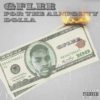 For Tha Almighty Dolla by Gflee