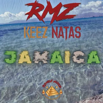 Jamaica by RMZ Keez NataS