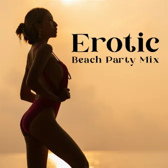 Erotic Beach Party Mix by DJ Infinity Night