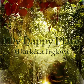 My Happy Place by Markéta Irglová