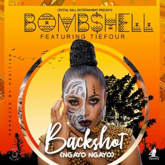 Back Shot (Ngayo Ngayo) by Bombshell