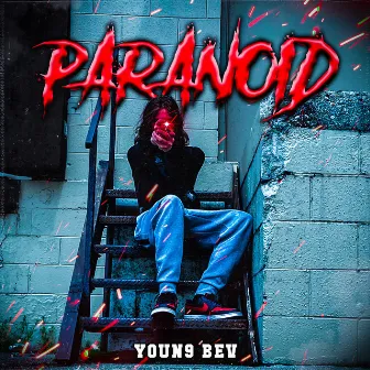 Paranoid by YOUN9 BEV