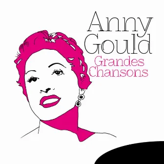 Grandes Chansons: Anny Gould by 