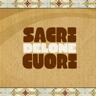 Delone by Sacri Cuori