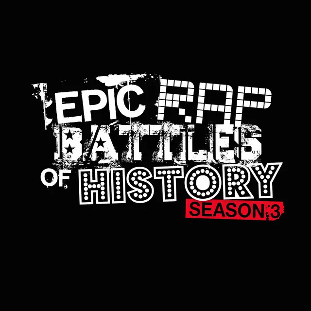 Epic Rap Battles of History ‎– Season 3