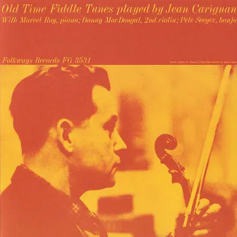 Old Time Fiddle Tunes Played by Jean Carignan by Jean Carignan