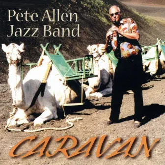 Caravan by The Pete Allen Jazz Band