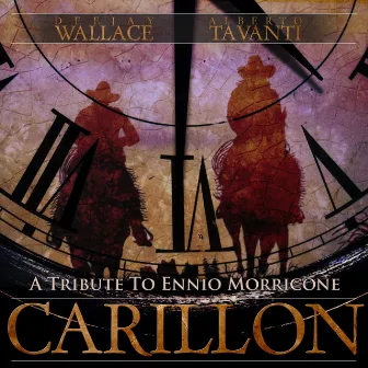 Carillon (A Tribute to Ennio Morricone) by Alberto Tavanti