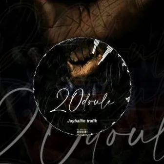 20 Doule by Jay Ballin Trafik