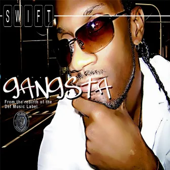 Gangsta by Swift