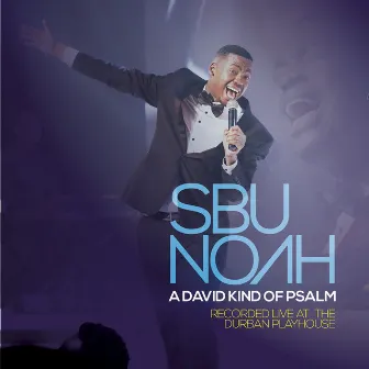 A David Kind of Psalm (Live) by SbuNoah