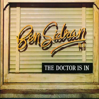 The Doctor Is In by Ben Sidran