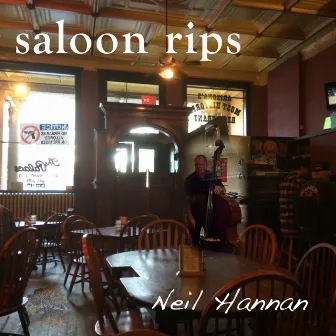 saloon rips by Neil Hannan