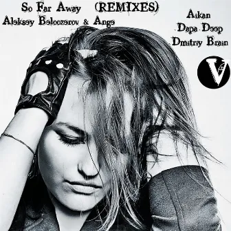 So Far Away (REMIXES) by Ange