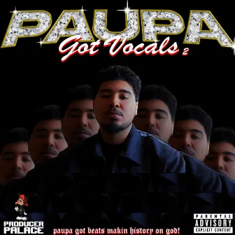 Paupa Got Vocals 2 by Paupa