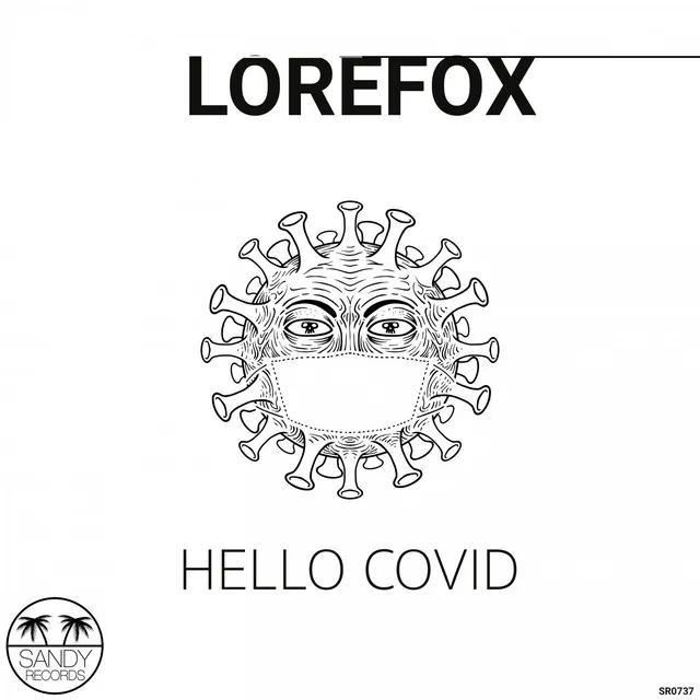 Hello Covid - Original Mix