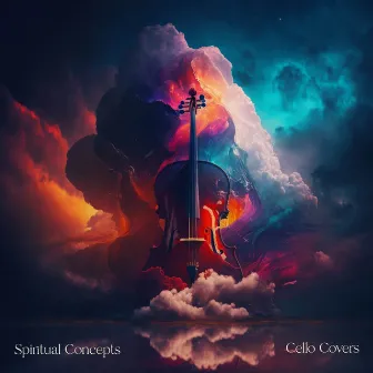 Cello Covers by Spiritual Concepts