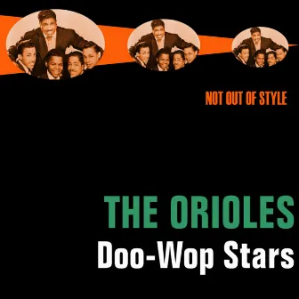 Doo-Wop Stars by The Orioles