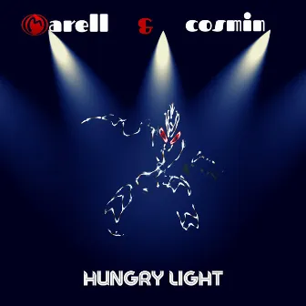 Hungry Light by Marell