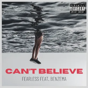 Can't Believe by Fearless