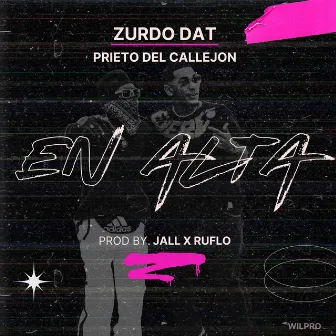 En Alta by ZURDO DAT