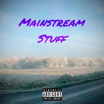 Mainstream Stuff by Divello