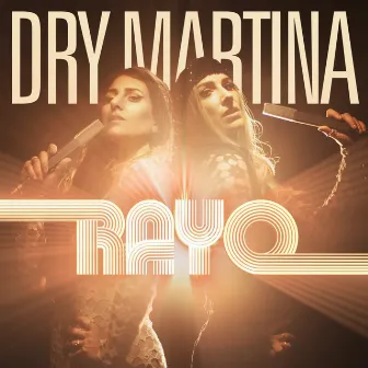 Rayo by Dry Martina