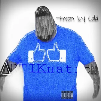 Artiknation by Freon Icy Cold