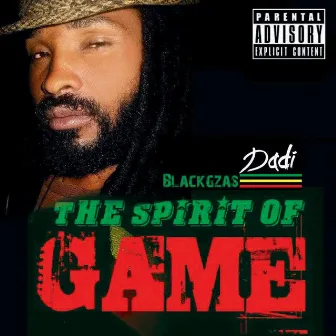 The Spirit of Game by Blackgzas Dadi