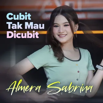 Cubit Tak Mau Dicubit by Almera Sabrina