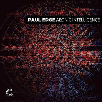 Aeonic Intelligence by Paul Edge