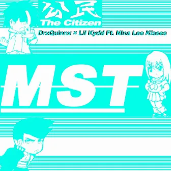 MST by Lil Kydd