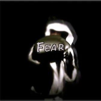 Fear by Spitty the Sequel